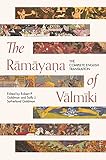 The Rāmāyaṇa of Vālmīki: The Complete English Translation (Princeton Library of Asian Translations Book 160) (English Edition)