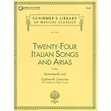 Twenty-Four Italian Songs And Arias Of The 17th And 18th Centuries - Medium High Voice (Book/CD). Für Mittlere Stimme, Hohe Stimme, Klavierbegleitung