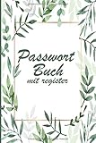 Passwort buch : Passwort buch mit register: Mein Notizbuch für passwörter | passwort buch organizer mit register | safe passwort manager karte | ... a5 mit register a-z mit register deutsch a6