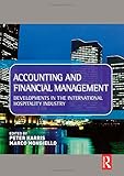 Accounting and Financial Management. Developments in the International Hospitality Industry