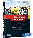 Einführung in SAP HANA: In-Memory-Technologie, Werkzeuge, Datenbeschaffung und Datenmodellierung (SAP PRESS)