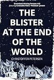 The Blister at the End of the World: A Constable Petra Jensen Novel (Greenland Missing Persons Book 12) (English Edition)