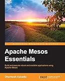 Apache Mesos Essentials (English Edition)