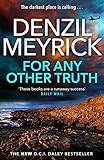 For Any Other Truth: A DCI Daley Thriller (Book 9) - The Brand New Must-Read D.C.I. Daley B