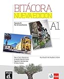 Bitacora Nueva edición A1: Curso de español. Kursbuch + Audios online (Bitácora Nueva edición: Curso de español)