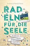 In und um München. Radeln für die Seele: Wohlfü