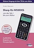 Sharp EL-W550XG von der Sek I bis zum Ab