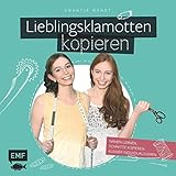 Lieblingsklamotten kopieren: Nähen lernen. Schnitte kop