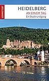 Heidelberg an einem Tag: Ein Stadtrundgang