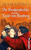 Die Henkerstochter und der Teufel von Bamberg (Die Henkerstochter-Saga, Band 5)