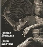 Indische Skulpturen der Sammlung Eduard von der Heydt: Beschreibender Katalog