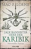 Jack Bannister - Herr der Karibik: Historischer R