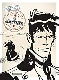 Corto Maltese: 11. Die Schweizer (Klassik-Edition in Schwarz-Weiß) (Corto Maltese – Klassik-Edition)
