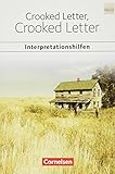 Cornelsen Senior English Library - Literatur - Ab 11. Schuljahr: Crooked Letter, Crooked Letter: Interpretationshilfen - Inhaltsangaben und Interpretationen - Themen und Wortschatz - Musterk