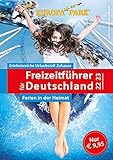 Freizeitführer für Deutschland 2022/2023 - Ferien in der Heimat: Der neue große Freizeitführer für Deutschland - Zeit für die Familie - Spaß fü