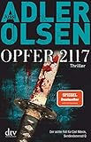 Opfer 2117: Der achte Fall für Carl Mørck, Sonderdezernat Q, Thriller (Carl-Mørck-Reihe, Band 8)