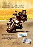 Motorrad-Fahrtechnik: Souverän und sicher M