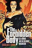 The Forbidden Body: Sex, Horror, and the Religious Imagination (English Edition)