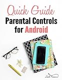 A Quick Guide to Parental Controls for Android (Quick Guides) (English Edition)