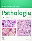 Lehrbuch Pathologie: mit StudentConsult-Zugang