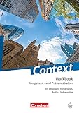 Context - Zu allen Ausgaben 2015 (außer Bayern): Kompetenz- und Prüfungstrainer - Workbook mit Lösungen, Transkripten, Audio & V