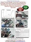 Digital Product Design: Concurrent Engineering / PLM Principles, and Some Tools for Quality Design for Manufacturing, Assembly & Disassembly, and a Desktop ... Use Case... (Video & 3D eBook Combo Pack