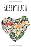 Rezeptbuch: Meine besten Rezepte - Ein Rezeptbuch zum Selberschreiben in A5 (15,24 cm x 22,86 cm) - Ein Kochbuch oder Backbuch zum selbst Gestalten ... (Rezeptbücher zum selber Schreiben)