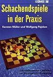 Schachendspiele in der Prax