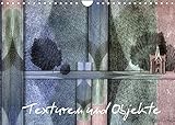 Texturen und Objekte (Wandkalender 2022 DIN A4 quer)