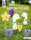 Bunte Garten-Stecker (kreativ.kompakt.): Fröhliche Holzmotive für die Frühling
