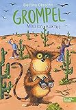 Grompel: Mission Kaktus (Edel Kids Books)