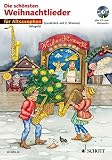 Die Schonsten Weihnachtslieder +CD: sehr leicht bearbeitet. 1-2 Alt-Saxop