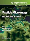 Peptide Microarrays: Methods and Protocols (Methods in Molecular Biology, 570, Band 570)