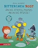 Ritterchen Rost - Jacke, Stiefel, Mütze, ab in die Pfütze! Pappbilderbuch (Ritterchen Rost)