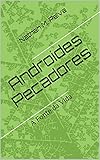 Androides Pecadores: A Fonte da Vida (Portuguese Edition)