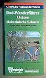 Rad-Wanderführer Ostsee Holsteinische Schw