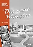 Das neue Münster II: Münster in Fotos: Münster in Fotos von 1965 bis 1975