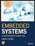 Embedded Systems: A Contemporary Design Tool (English Edition)