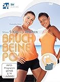 Bauch Beine Po - Minus 5 Kilo in 3 Wochen (Bodyforming & Fett verbrennen - mit Latino-Fatburner-Moves)