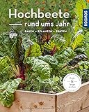 Hochbeete rund ums Jahr (Mein Garten): bauen - p