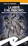 La verità è nel Principio: Milano, il primo caso dell'Agenzia Nero Wolfe (Italian Edition)