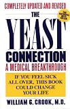 The Yeast Connection: A Medical Breakthrough (English Edition)