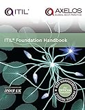 ITIL Foundation Handbook (ITIL Key Element Guide Suite) (English Edition)