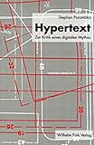 Hypertext: Zur Kritik eines digitalen Mythos. D