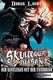 Skulduggery Pleasant (Band 1) - Der Gentleman mit der Feuerhand: Erlebe die Fantasy-Kultreihe voller Spannung und H