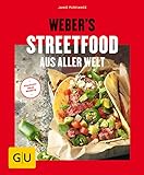 Weber's Streetfood aus aller Welt (GU Weber's Grillen)