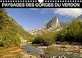 Paysages des Gorges du Verdon (Calendrier mural 2021 DIN A4 horizontal): Des images impressionnantes du Grand Canyon d'Europe (Calendrier mensuel, 14 Pages )