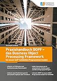 Praxishandbuch BOPF - das Business Object Processing Framework im neuen SAP S/4HANA-Prog