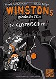 Winstons geheimste Fälle (Band 2) - Das Geisterschiff: Kinderbuch ab 10 Jahre - Präsentiert von Loewe Wow! - Wenn Lesen WOW!