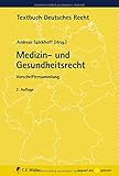 Medizin- und Gesundheitsrecht: Vorschriftensammlung (Textbuch Deutsches Recht)